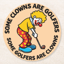 Funny Clown Golfer mit Humoralem Text Runder Pappuntersetzer