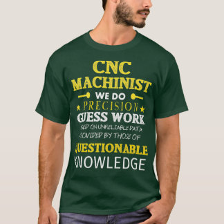 Funny CNC-Machinist CNC-Operator Geschenk Idee für T-Shirt
