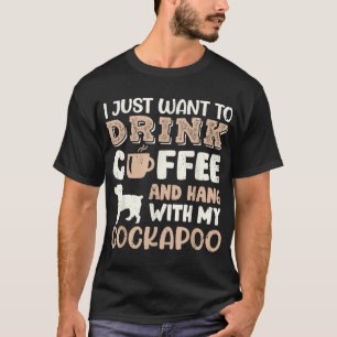 Funny Cockapoo Drink Kaffeemaschine Hand mit Hunde T-Shirt