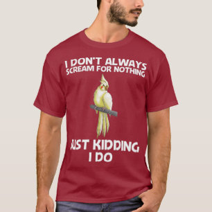 Funny Cockatiel Geschenk für Männer Frauen Vogelpa T-Shirt