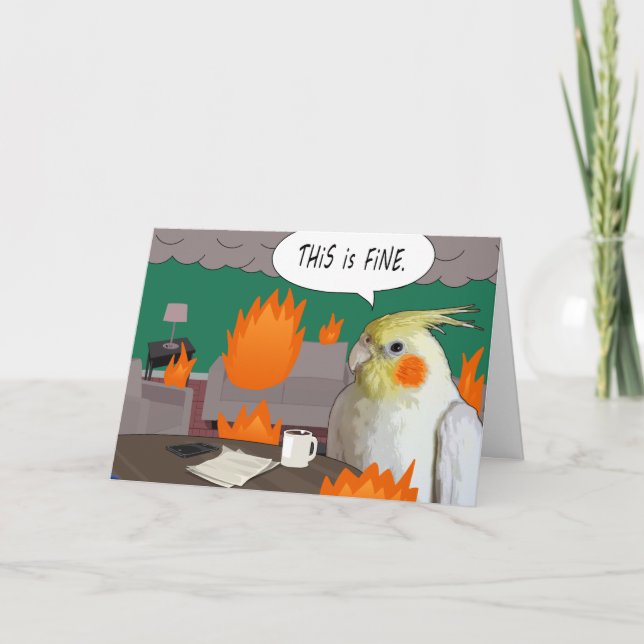 Funny Cockatiel I'm Fine Meme Blank Pet Bird Karte (Vorderseite)