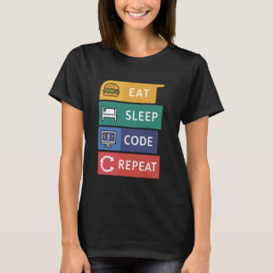 Funny Coder Programmierer Coding Eat Sleep Code Wi T-Shirt