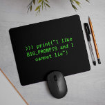 Funny Coding Mouse Pad Mousepad<br><div class="desc">Mit diesem unglaublich witzig Codierer-Mauspad behalte du den Arbeitsbereich ruhig und den Spaß punktgenau. Mit einem grün-schwarzen Terminal-Schriftart und dem frechen Python-Ausschnitt >>> print("Ich mag BIG_PROMPTS und ich kann nicht lügen") ist es eine techie-Drehung auf einem klassischen lyrischen. Ideal für Software-Ingenieure, Prompt-Autoren, Datenwissenschaftler und alle, die für eine clevere Syntax...</div>