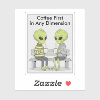 Funny Coffee and Aliens Aufkleber