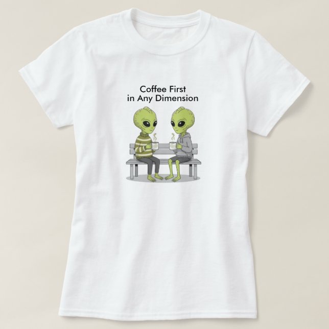 Funny Coffee and Aliens T-Shirt (Design vorne)