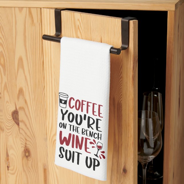 Funny Coffee Du bist auf der Bench Wine Anzug Up Geschirrtuch (Drittel gefaltet)