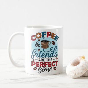 Funny Coffee & Friends sind die perfekte Mischung Kaffeetasse