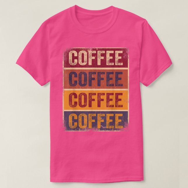 Funny Coffee Geschenke Retro Kaffee Lover T-Shirt  (Design vorne)