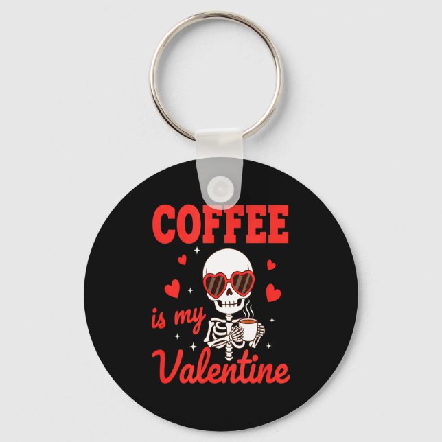 Funny Coffee Is My Valentine Caffeine Lover Retro  Schlüsselanhänger (Vorderseite)