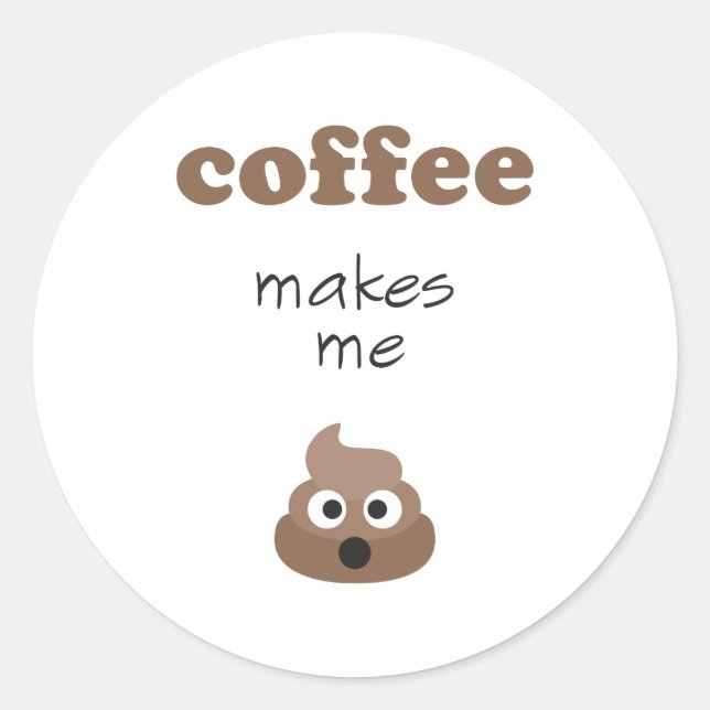 Funny coffee kacke mich zum Emoji-Satz Runder Aufkleber (Vorderseite)