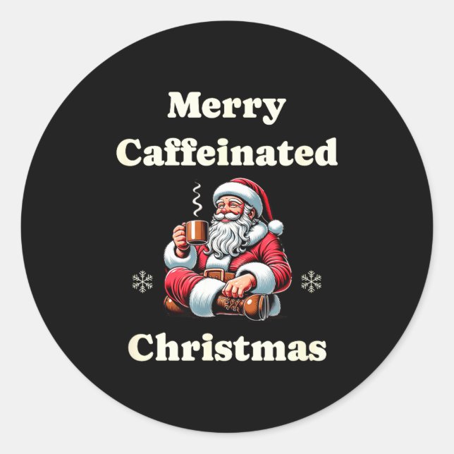 Funny Coffee Lover Holiday Merry Caffeinated Chris Runder Aufkleber (Vorderseite)