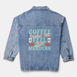 Funny Coffee Lover Zitat Jeansjacke