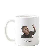 Funny Coffee Meme Mug – “Coffee? Coming!”