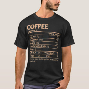 Funny Coffee Nutrition Fakten Erntedank Food T-Shirt