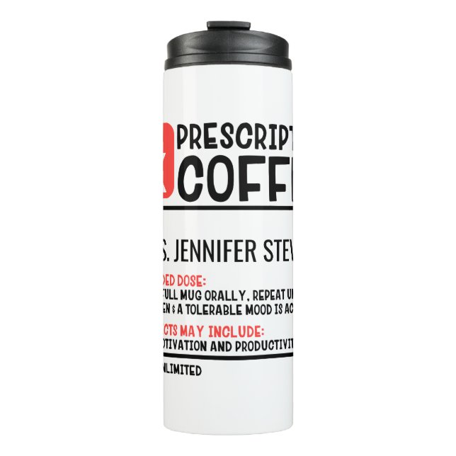 Funny Coffee Prescription Personalisiert Name Thermosbecher (Vorderseite)