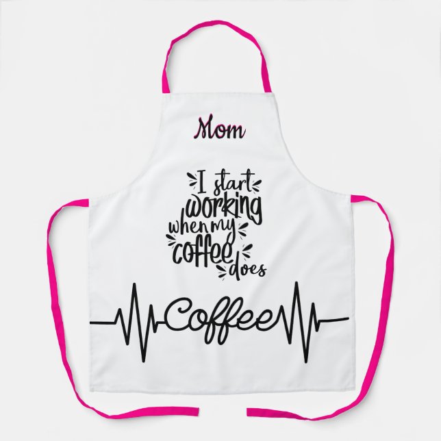 Funny Coffee Schürze Personalisiert für Mama (Vorderseite)