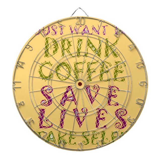 Funny Coffee Selfquote Design Dartscheibe (vorne)