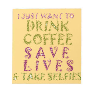 Funny Coffee Selfquote Design Notizblock