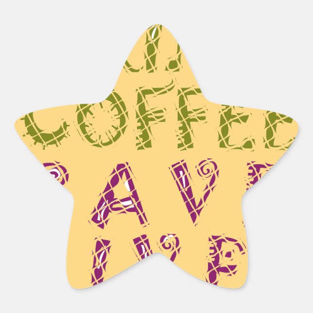 Funny Coffee Selfquote Design Stern-Aufkleber (Vorderseite)