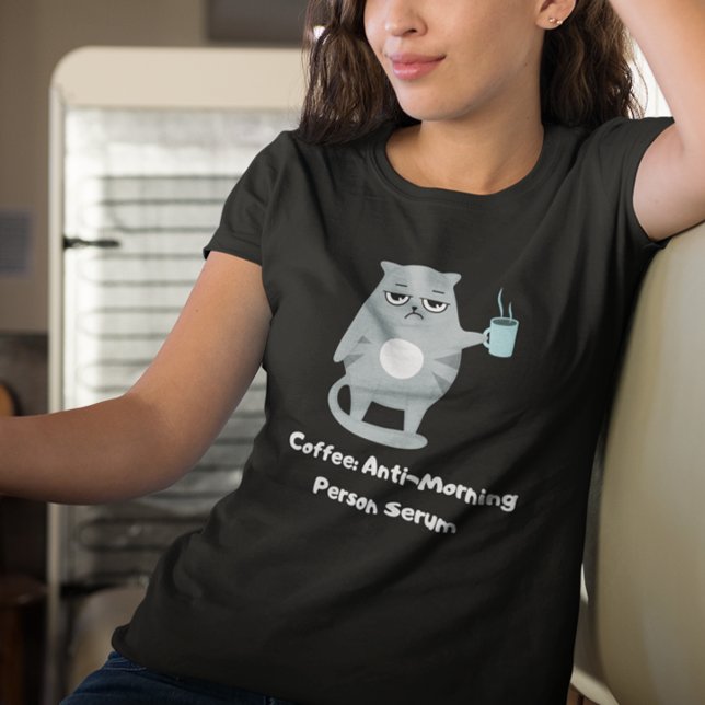 Funny Coffee T-Shirt (Coffee: Anti-Morning Person Serum Shirt)