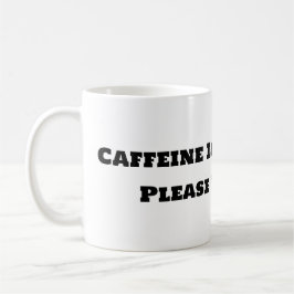 Funny Coffee Tasse - Koffeinbelastung