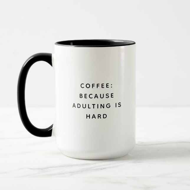 Funny Coffee: Weil Erwachsene harte Typografie sin Tasse (Links)