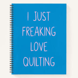 Funny Colorful Quilting Liebe Sprichwort für Quilt Notizbuch