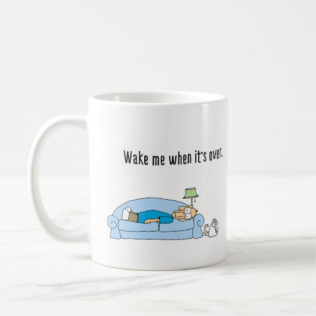 Funny Comic Kaffee Tasse. "Weck mir, wenn es vorbe Kaffeetasse (Links)