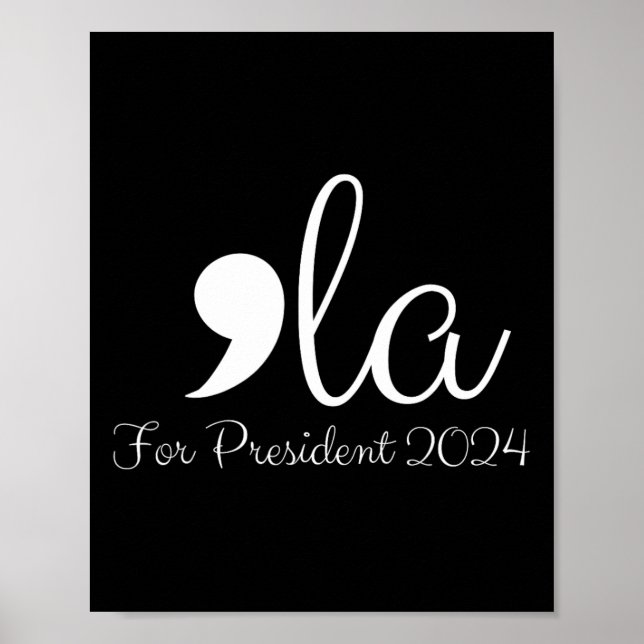 Funny Comma La Harris für den Präsidenten 2024 Poster (Vorne)