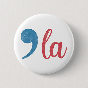 Funny Comma La Kamala Harris 2024 für den Präsiden Button