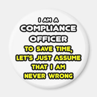 Funny Compliance Officer T - Shirt Magnet