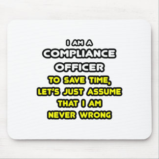 Funny Compliance Officer T - Shirt Mousepad