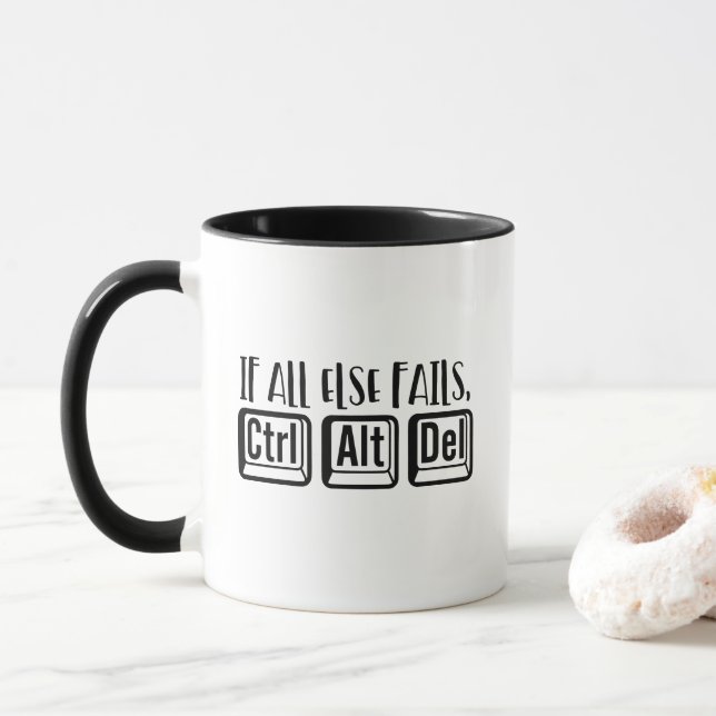 Funny Computer Office Work Quote Ctrl Alt Del Tasse (Mit Donut)