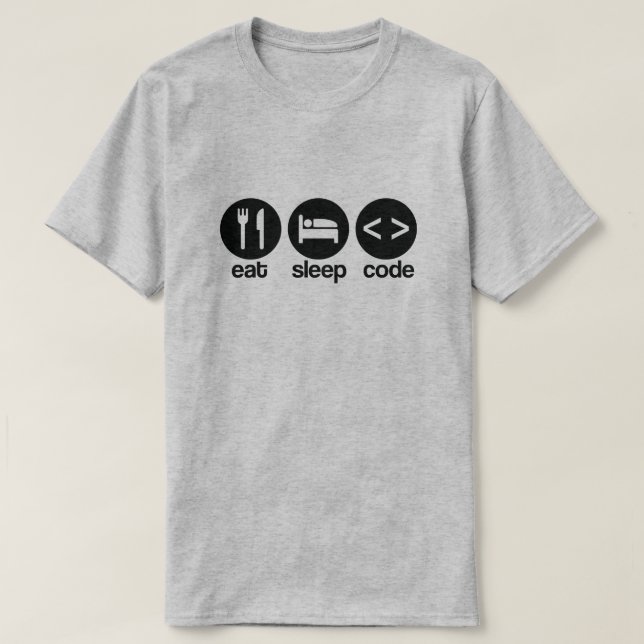 Funny Computer Programmer essen Sleep Code T - Shi T-Shirt (Design vorne)