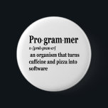 Funny Computer Science Programmer Definition Button<br><div class="desc">witzig, Geschenk, Geburtstag, Computer, Code, Programmierer, Geek, Entwickler, Software, </div>