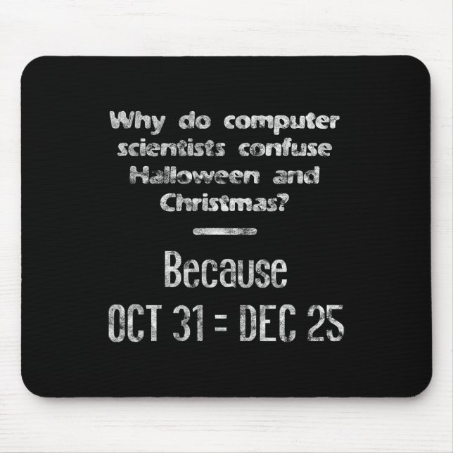 Funny Computer Scientist Halloween Weihnachts-Nerd Mousepad (Vorne)