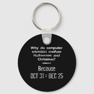Funny Computer Scientist Halloween Weihnachts-Nerd Schlüsselanhänger