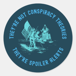 Funny Conspiracy Theory Moon Landing NASA Runder Aufkleber