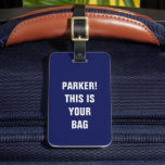 Funny Cool Minimalistisch Typografy Individuelle N Gepäckanhänger<br><div class="desc">Spot dein Gepäck mit Leichtigkeit! Dieses lustige minimalistische Tag lautet "Individuelle Name! Das ist Ihre Tasche,  'Blending Style und Spaß. Ideal für Reisende,  personalisierte Geschenke oder das Hinzufügen von Flair zu Ihrem Koffer! ✈️ ✨</div>