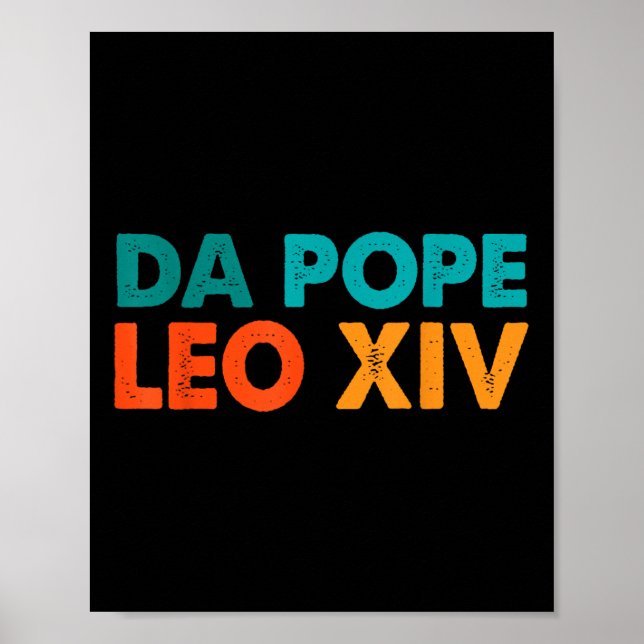 Funny Cool Retro Da Pope T-Shirt New Pope Leo Xiv  Poster (Vorne)