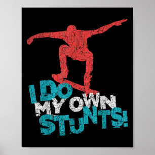 Funny Cool Skateboarding Quote Sprichwort, Skatebo Poster