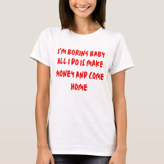 Funny Cool Slogan Design T-Shirt (Vorderseite)