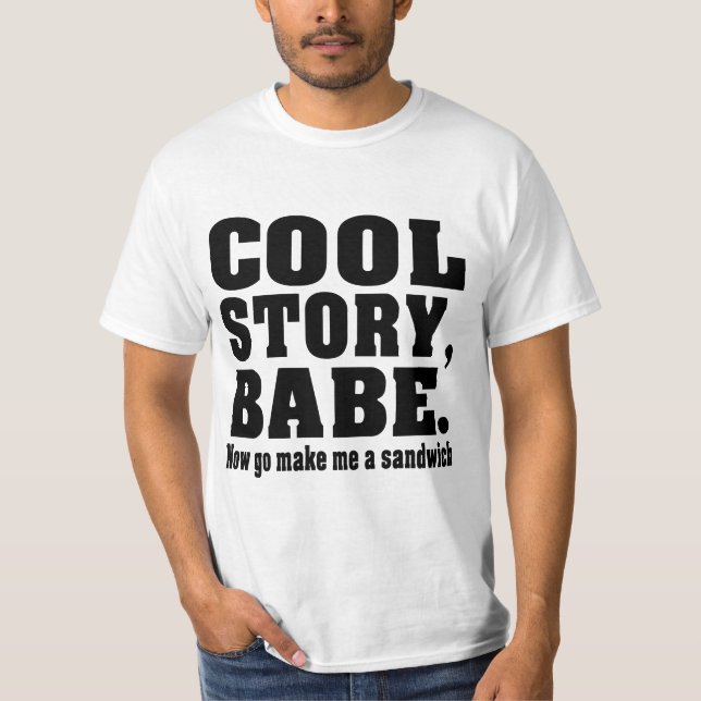 Funny cool story babe T-Shirt (Vorderseite)