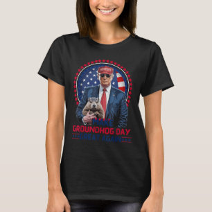 Funny Cool Trump Groundhog macht Groundhog Day Gre T-Shirt