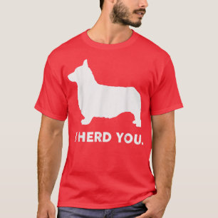 Funny Corgi, Corgi Gift, Herding Dog, Walisischer  T-Shirt