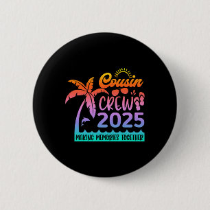 Funny Cousin Crew 2025 Summer Group Memorie machen Button