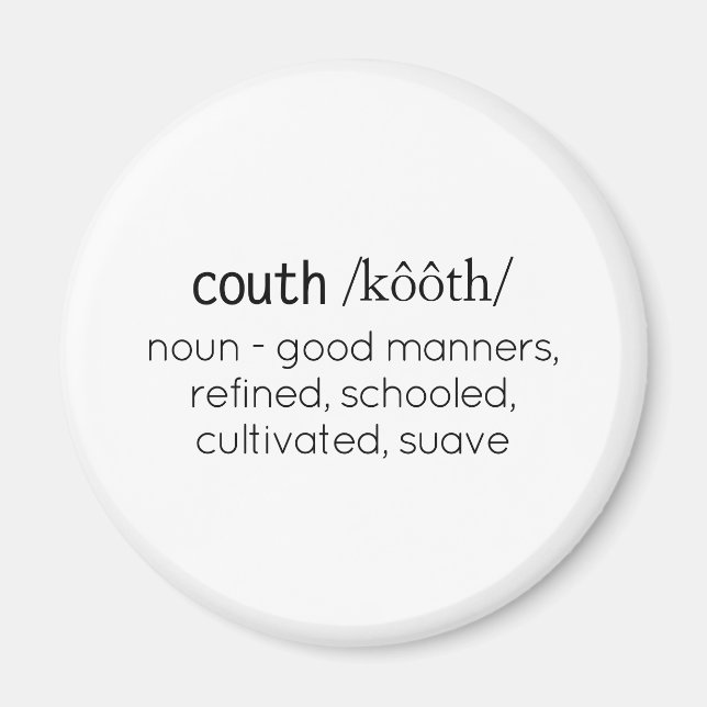 Funny Couth Spaß Definition Magnet (Vorne)