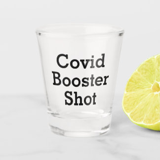 Funny Covid Booster Shot Schnapsglas