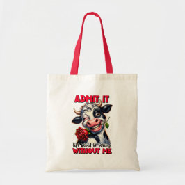 Funny Cow Quote Sprichwort Tragetasche