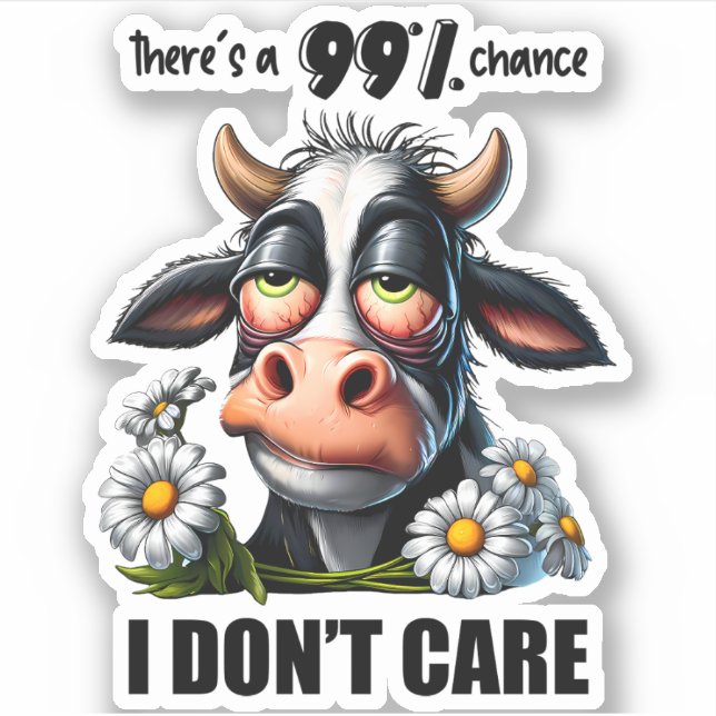 Funny Cow Sarcastic Zitat und Redewendungen Aufkleber (Vorderseite)